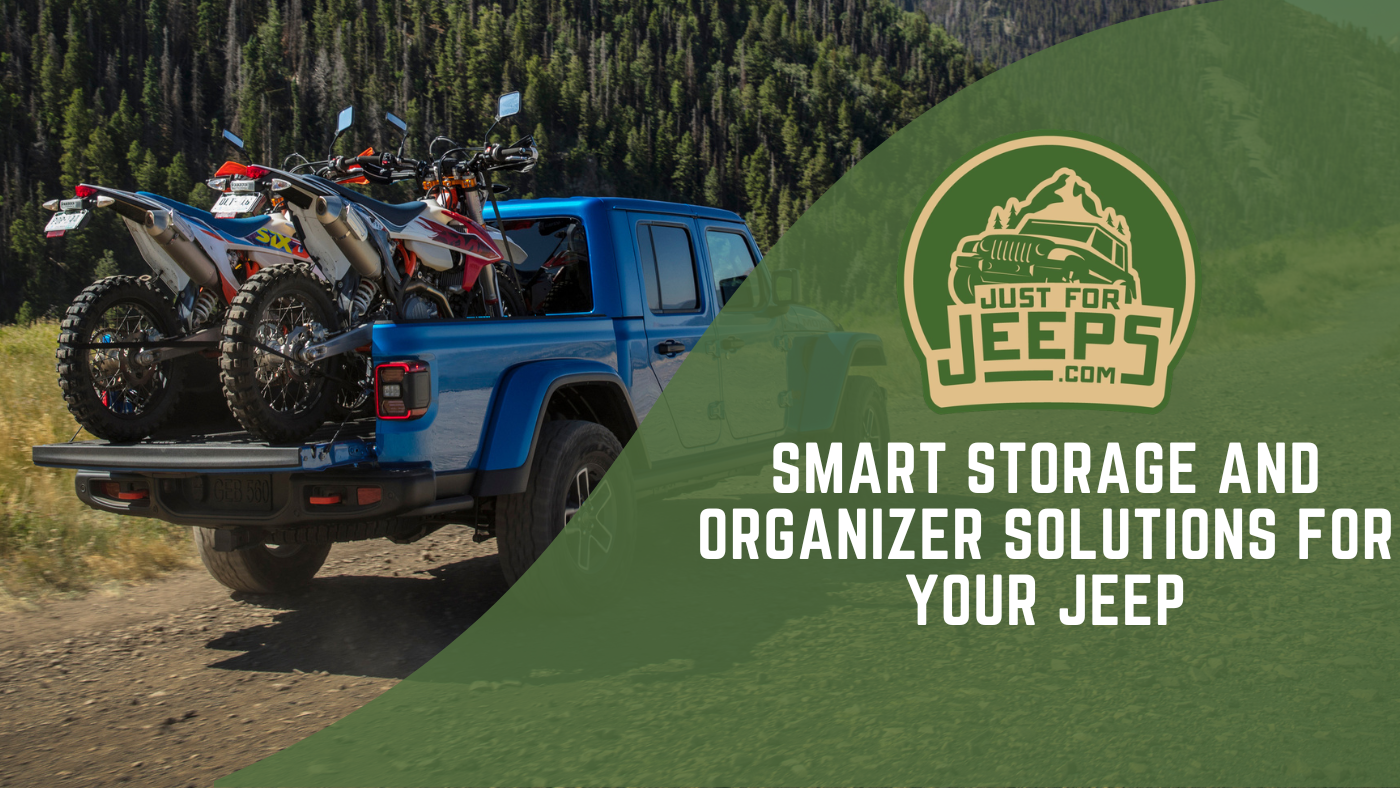 Smart Storage and Organizer Solutions for Your Jeep